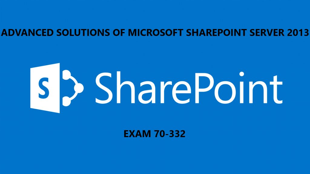 Advanced Solutions of Microsoft SharePoint Server 2013